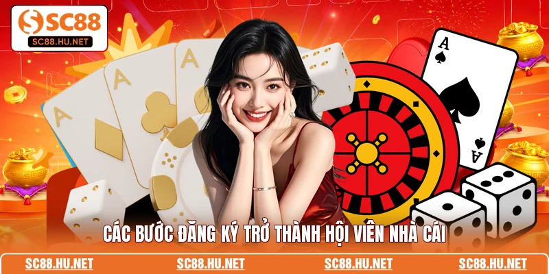 Các bước đăng ký trở thành hội viên nhà cái