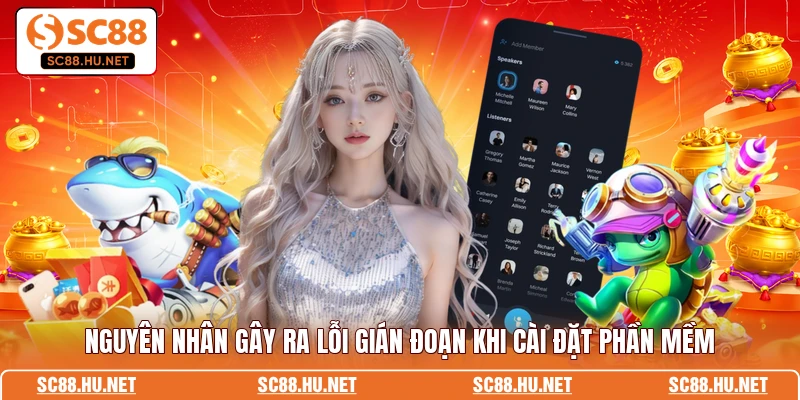 Nguyên nhân gây ra lỗi gián đoạn khi cài đặt phần mềm